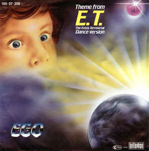 EGO - Theme From E.T. (The Extra-Terrestrial Dance Version)