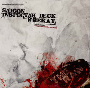 Saigon, Inspectah Deck, Bekay - The Raw