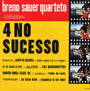 Breno Sauer Quarteto - 4 No Sucesso