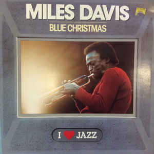 Miles Davis - Blue Christmas