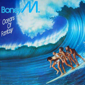 Boney M. - Oceans Of Fantasy