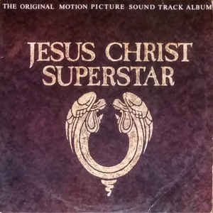 Various Artists - Jesus Christ Superstar (The Original Motion Picture Sound Track Album)