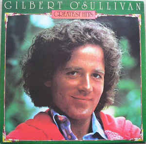Gilbert O'Sullivan - Gilbert O'Sullivan Greatest Hits