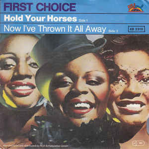 First Choice - Hold Your Horses