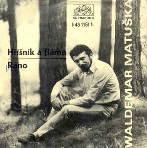 Waldemar Matuška - Hříšník a fláma / Ráno