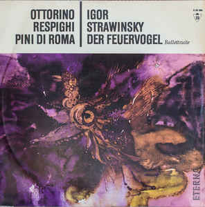 Various Artists - Pini Di Roma / Der Feuervogel - Ballettsuite