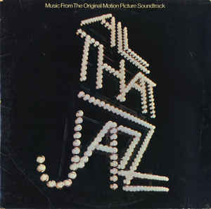 Various Artists - All That Jazz - Music From The Original Motion Picture Soundtrack