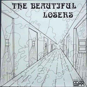 The Beautiful Losers - Nobody Knows The Heaven