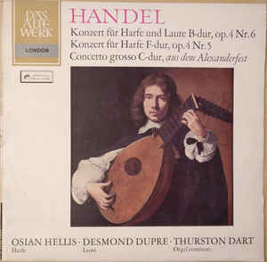 Georg Friedrich Handel - Konzert Für Harfe Und Laute B-Dur, Op. 4 Nr. 6 / Konzert Für Harfe F-Dur, Op. 4 Nr. 5 / Concerto Grosso C-Dur, Aus Dem Alexanderfest