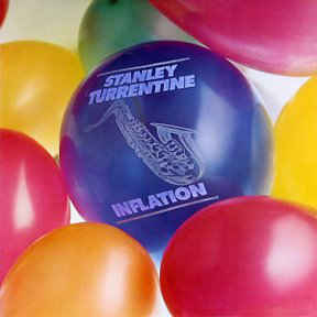 Stanley Turrentine - Inflation