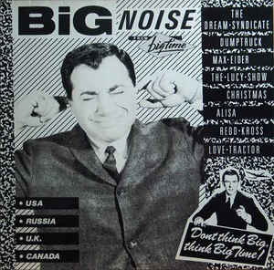 Various Artists - Big Noise From Big Time