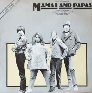 Mamas & Papas - Four Tracks From Mamas & Papas