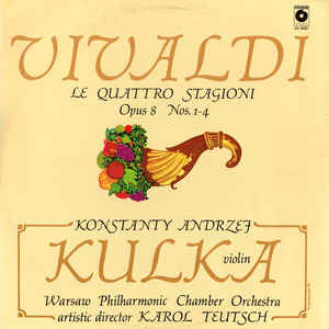 Antonio Vivaldi - Le Quattro Stagioni Opus 8 Nos.1-4