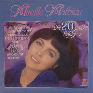 Mireille Mathieu - Die 20 Großen Erfolge