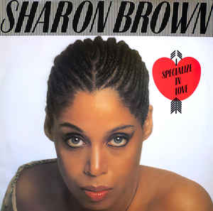 Sharon Brown - I Specialize In Love