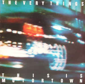 The Very Things - This Is Motortown