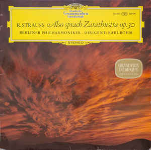 Richard Strauss -  Also Sprach Zarathustra, Op. 30