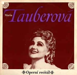 Various Artists - Operní Recitál - Maria Tauberová