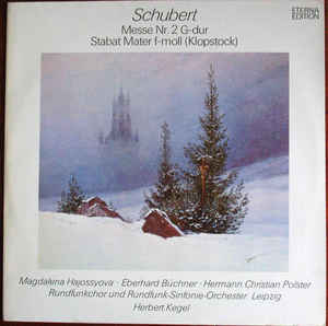 Franz Schubert -  Messe Nr. 2 G-dur / Stabat Mater F-moll (Klopstock)