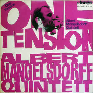 Albert Mangelsdorff Quintett - One Tension
