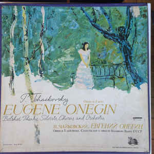 Petr Iljič Čajkovskij - Eugene Onegin