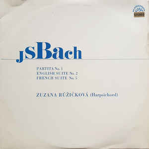 J S Bach -  Partita No.1 / English Suite No.2 / French Suite No.5