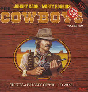 Various Artists - The Cowboys, Volume Two, Stories & Ballads Of The Old West