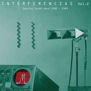 Various Artists - Interferencias Vol. 2 - Spanish Synth Wave 1980-1989
