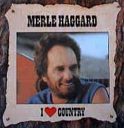 Merle Haggard - I ♥ Country