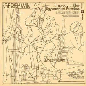 George Gershwin - Rhapsody In Blue / Egy Amerikai Párizsban