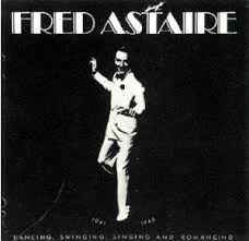 Fred Astaire - Dancing, Swinging, Singing And Romancing 1941 - 1946