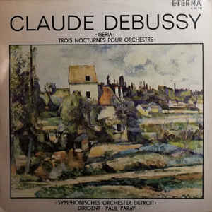 Claude Debussy - Iberia / Trois Nocturnes Pour Orchestre