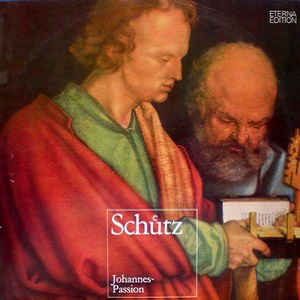 Heinrich Schütz - Johannes-Passion