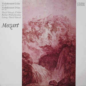 Wolfgang Amadeus Mozart - Violinkonzert G-dur KV 216 / Violinkonzert D-dur KV 218
