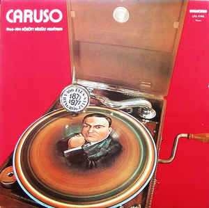 Various Artists - Enrico Caruso 1906-1914 Között Készült Felvételek