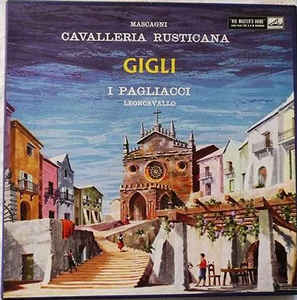 Various Artists - Beniamino Gigli ‎– Mascagni - Cavalleria Rusticana - Leoncavallo - I Pagliacci