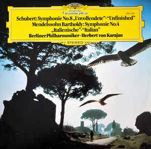 Various Artists - Schubert / Mendelssohn Bartholdy - Symphonie Nr. 8 »Unvollendete« • »Unfinished« / Symphonie Nr. 4 »Italienische« • »Italian«