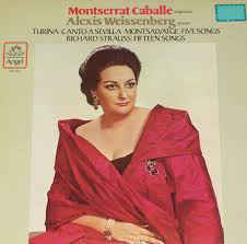 Various Artists - Montserrat Caballé, Alexis Weissenberg - Turina, Montsalvatge, Strauss – Canto A Sevilla | Five Songs | Fifteen Songs
