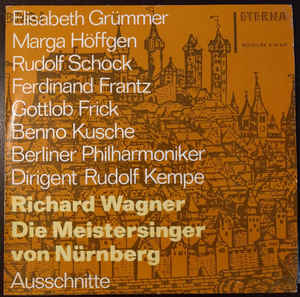 Richard Wagner - Die Meistersinger Von Nürnberg (Ausschnitte)