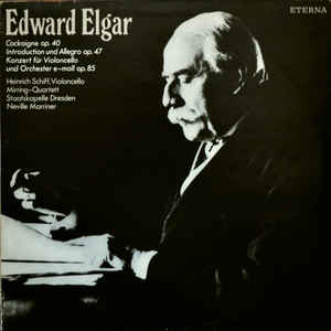 Edward Elgar -  Cockaigne Op. 40 / Introduction Und Allegro Op. 47 / Konzert Für Violoncello Und Orchester E-moll Op. 85