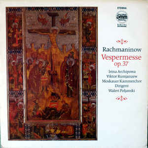 Sergej Rachmaninov - Vespermesse Op. 37