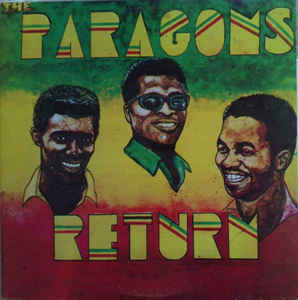 The Paragons - The Paragons Return