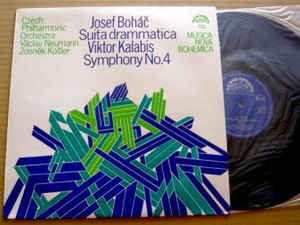 Various Artists - Josef Boháč, Viktor Kalabis ‎– Suita Drammatica/Symphony No. 4