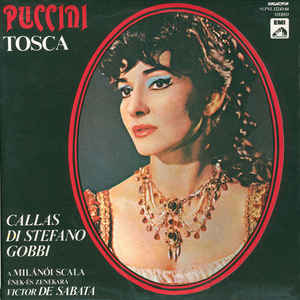 Giacomo Puccini - Callas, Di Stefano, Gobbi, Victor De Sabata ‎– Tosca
