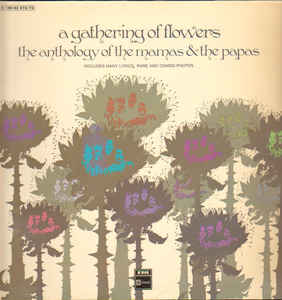 The Mamas & The Papas - A Gathering of Flowers - The anthology of the Mamas & the Papas