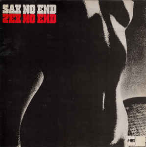 The Kenny Clarke - Francy Boland Big Band - Sax No End