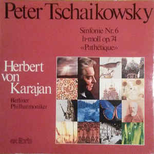 Petr Iljič Čajkovskij - Sinfonie Nr. 6 h-moll op. 74 «Pathétique»