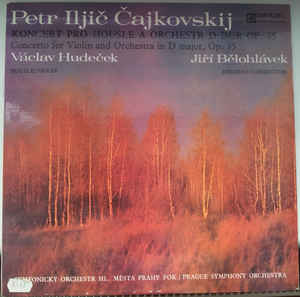 Petr Iljič Čajkovskij - Concerto for violin and Orchestra in D major, Op. 35