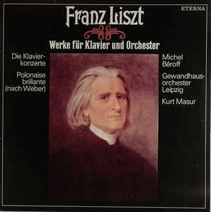 Franz Liszt - Werke Für Klavier Und Orchester - Die Klavierkonzerte, Polonaise Brilliante (Nach Weber)