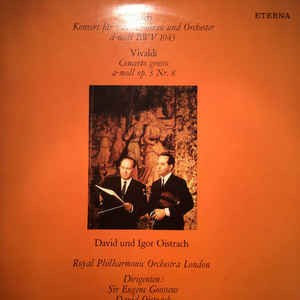 Various Artists - Konzert Für Zwei Violinen Und Orchester D-Moll BWV 1043 / Concerto Grosso A-moll Op. 3 Nr. 8